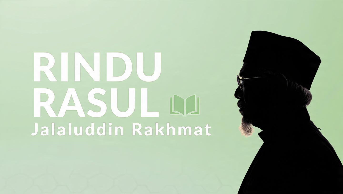 Rindu Rasul – Buku Kang Jalal yang Ngajarin Rindu Nabi